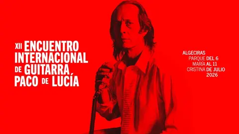 El XII Encuentro Internacional de Guitarra Paco de Luc&iacute;a llenar&aacute; de flamenco distintos espacios de Algeciras durante toda la semana